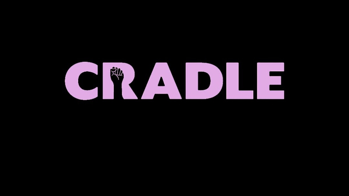 Black background with the word cradle and an outline of a revolution fist
